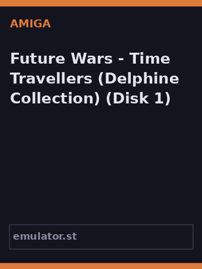 Future Wars - Time Travellers