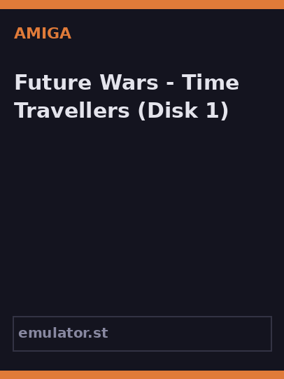 Future Wars - Time Travellers