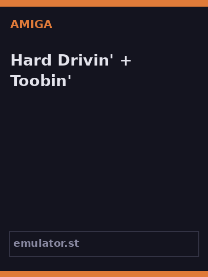 Hard Drivin' + Toobin'