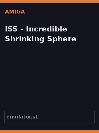 ISS - Incredible Shrinking Sphere