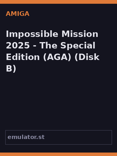 Impossible Mission 2025 - The Special Edition