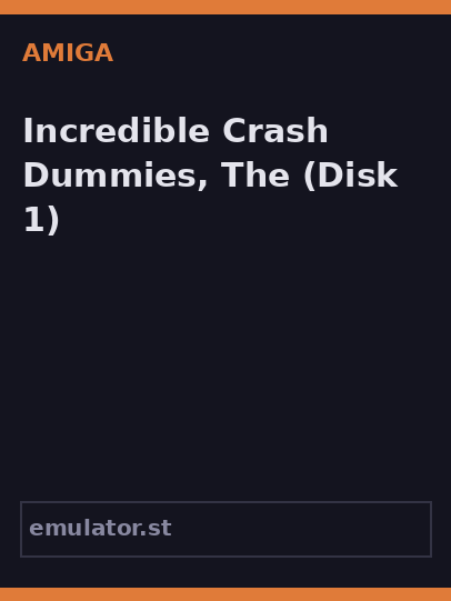 Incredible Crash Dummies, The