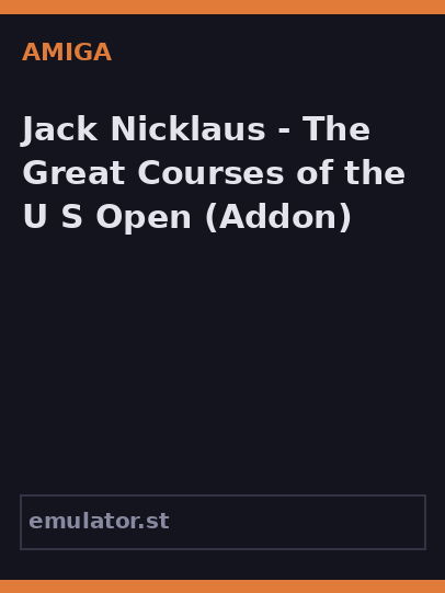Jack Nicklaus - The Great Courses of the U.S. Open