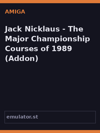 Jack Nicklaus - The Major Championship Courses of 1989