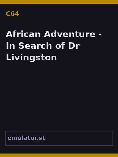 African Adventure - In Search of Dr. Livingston