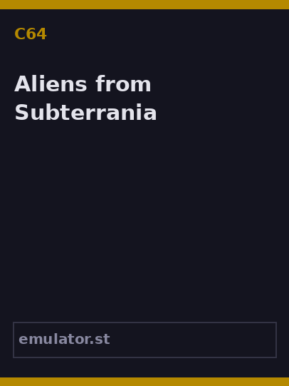 Aliens from Subterrania