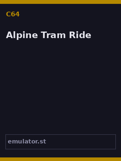 Alpine Tram Ride