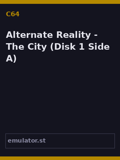Alternate Reality - The City