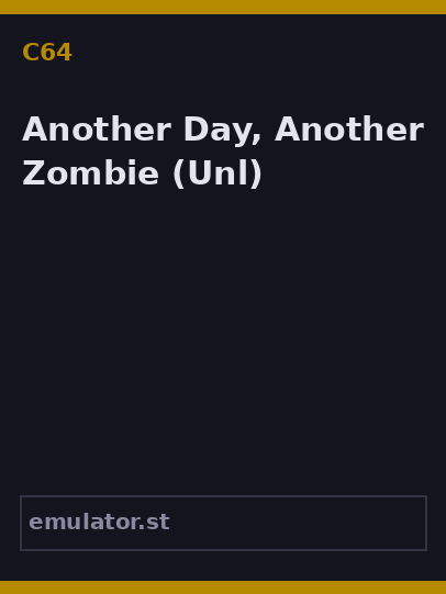 Another Day, Another Zombie