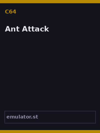 Ant Attack
