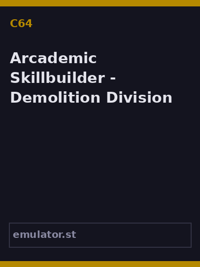 Arcademic Skillbuilder - Demolition Division