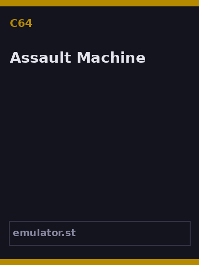 Assault Machine