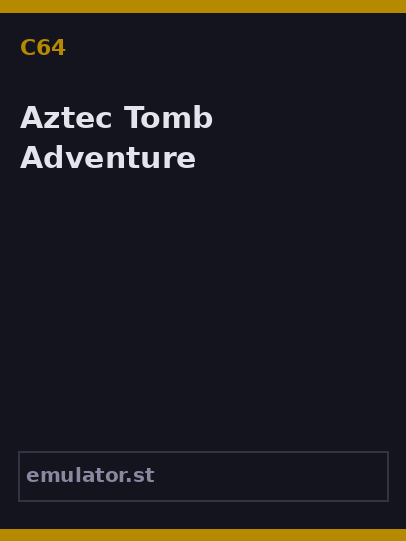 Aztec Tomb Adventure