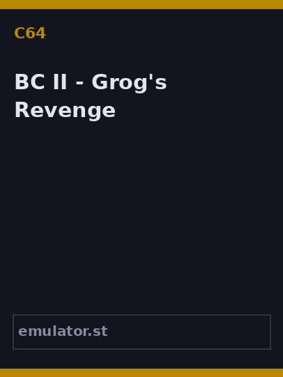 BC II - Grog's Revenge