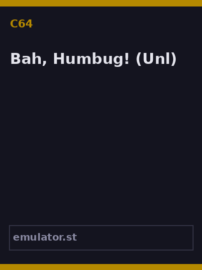 Bah, Humbug!