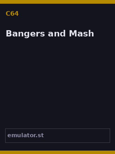 Bangers and Mash