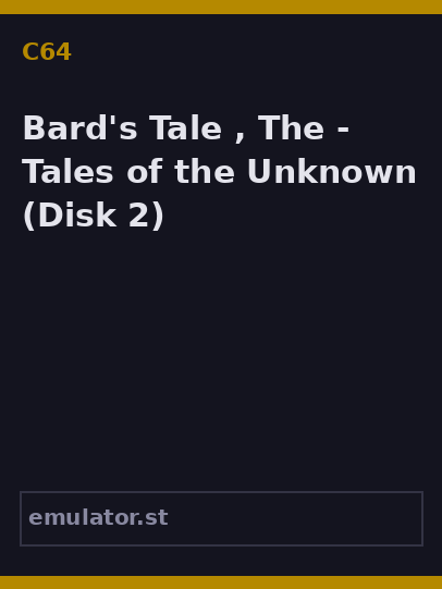 Bard's Tale , The - Tales of the Unknown