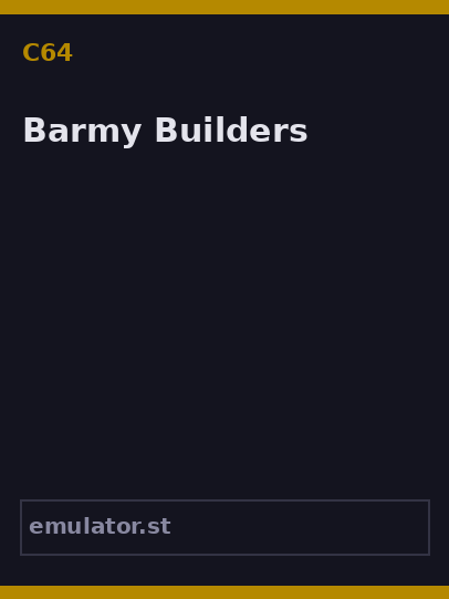 Barmy Builders