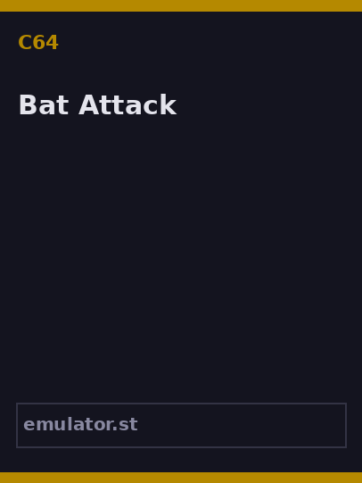 Bat Attack