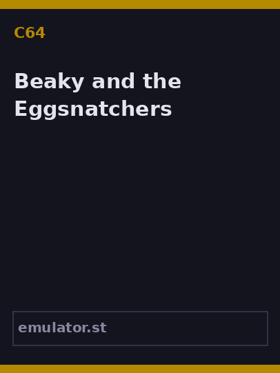 Beaky and the Eggsnatchers