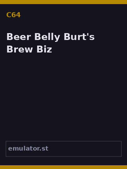 Beer Belly Burt's Brew Biz