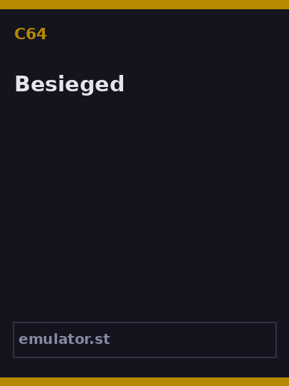 Besieged