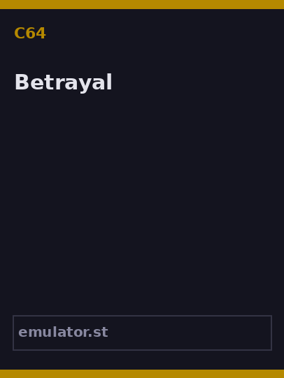 Betrayal