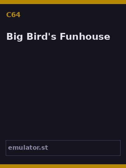 Big Bird's Funhouse