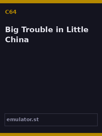 Big Trouble in Little China