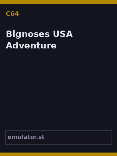 Bignoses USA Adventure