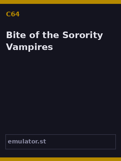 Bite of the Sorority Vampires