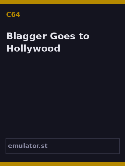 Blagger Goes to Hollywood