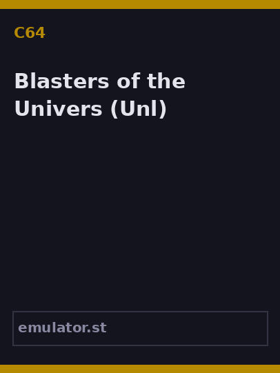 Blasters of the Univers