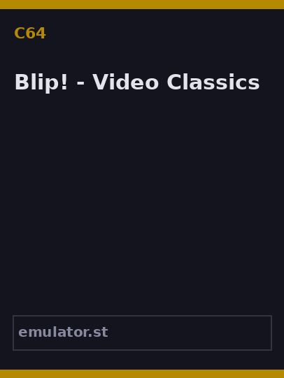 Blip! - Video Classics