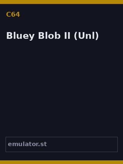 Bluey Blob II