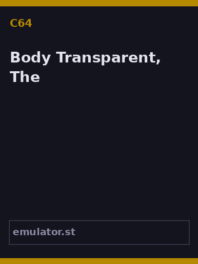 Body Transparent, The