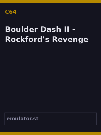 Boulder Dash II - Rockford's Revenge