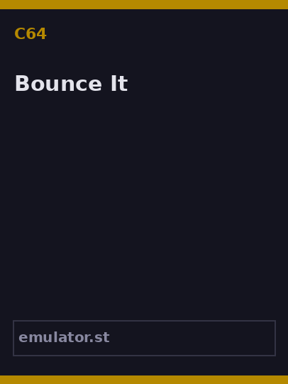 Bounce It