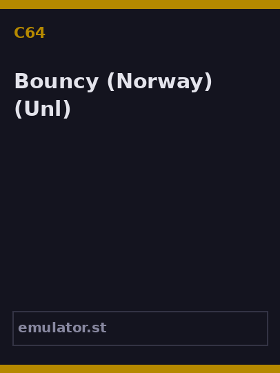 Bouncy