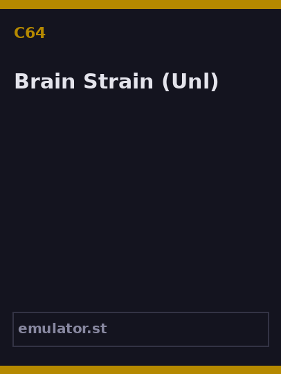 Brain Strain