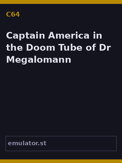 Captain America in the Doom Tube of Dr. Megalomann