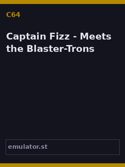 Captain Fizz - Meets the Blaster-Trons