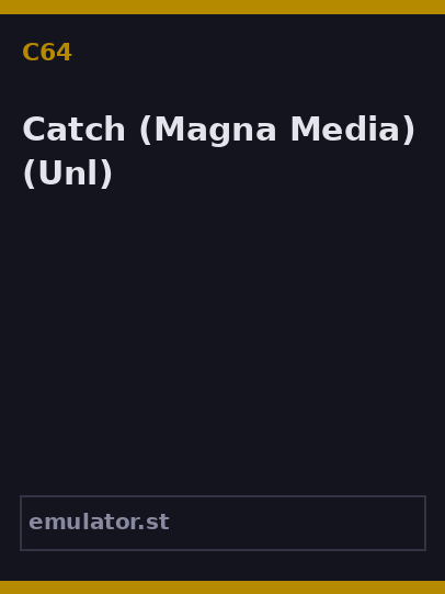Catch