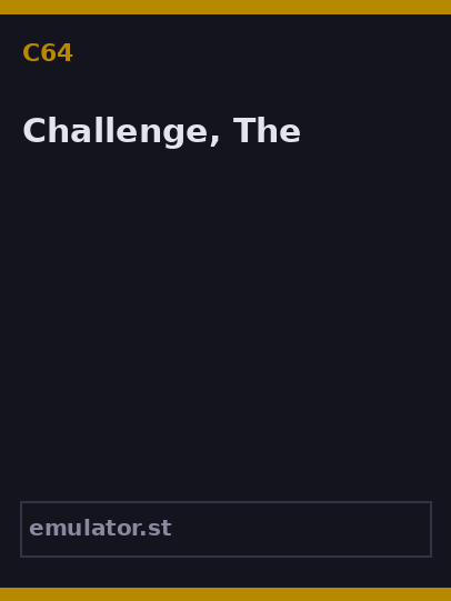 Challenge, The