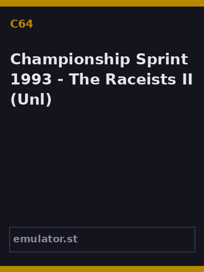 Championship Sprint 1993 - The Raceists II