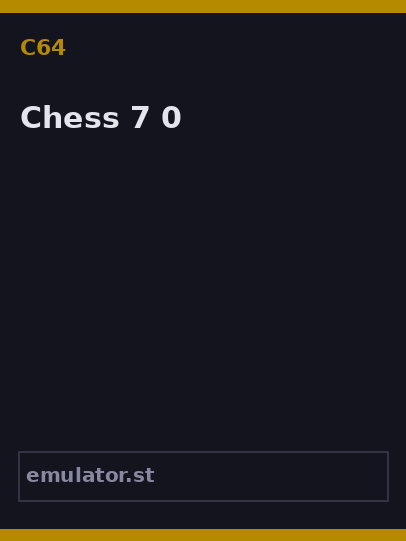 Chess 7.0