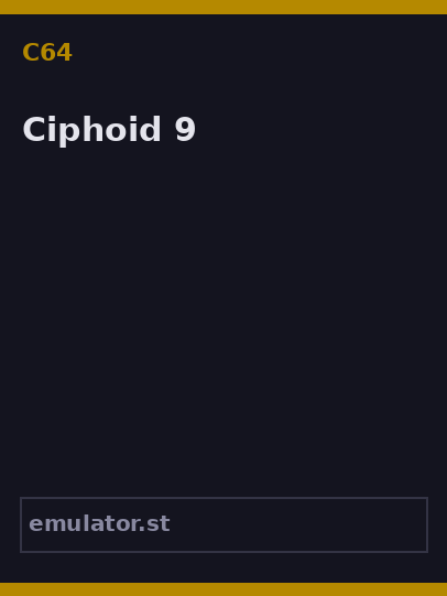 Ciphoid 9