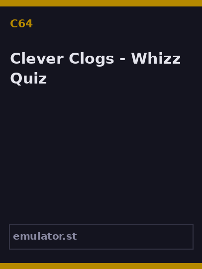 Clever Clogs - Whizz Quiz