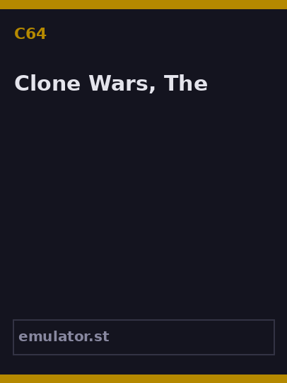 Clone Wars, The