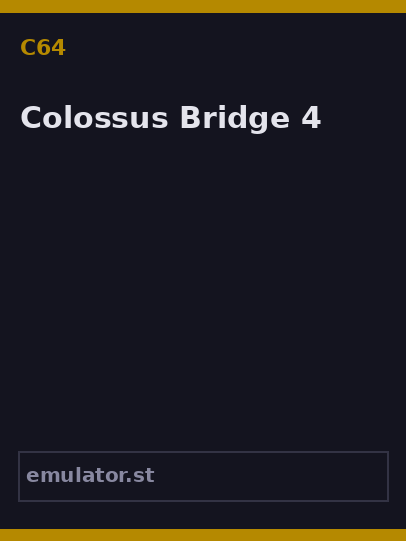 Colossus Bridge 4